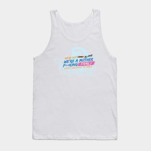 We're A Family Tank Top